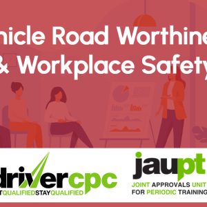 Vehicle Road Worthiness & Workplace Safety