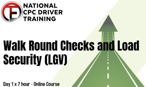 Walk Round Checks and Load Security (LGV)