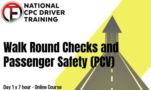 Walk Round Checks and Passenger Safety (PCV)