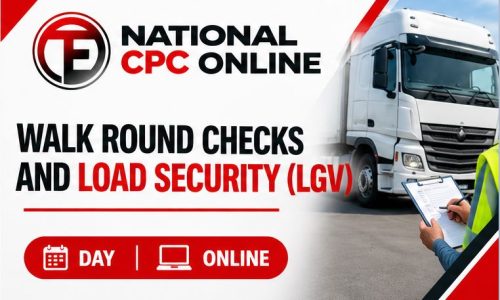 Walk Round Checks and Load Security (LGV)